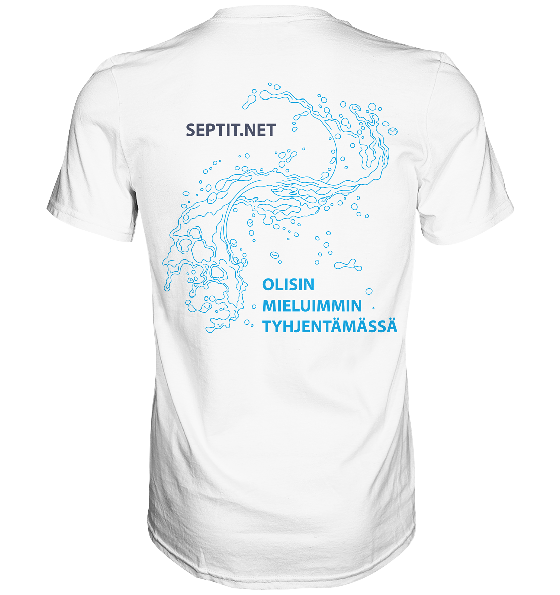 Olisin mieluimmin tyhjentämässä - Premium Shirt